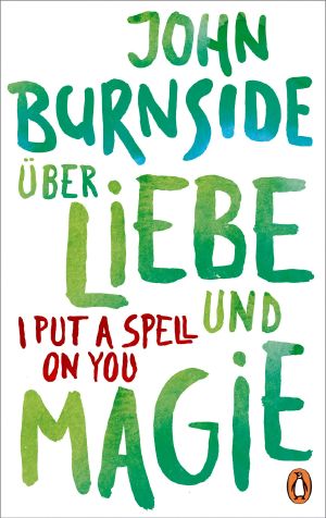 [Das autobiografische Projekt 03] • Über Liebe und Magie · I Put a Spell on You